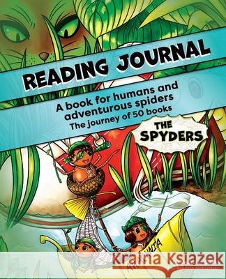 Reading Journal: A book for humans and adventurous spiders Vesta L. Giles Rebecca McKerchar 9781990353130 Vandelso Press