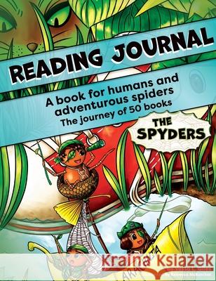 Reading Journal: A book for humans and adventurous spiders Vesta L. Giles Rebecca McKerchar 9781990353147 Vandelso Press