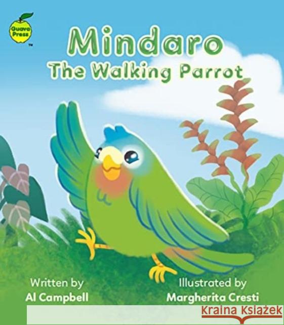 Mindaro the Walking Parrot Al Campbell Margherita Cresti  9781990380242 Blue Tang Ltd