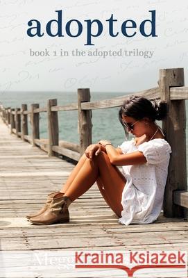 Adopted Meggan Larson 9781990419676 Starfish Stories Publishing