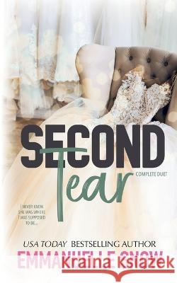 Second Tear Emmanuelle Snow   9781990429675 Smart Lily Publishing Inc