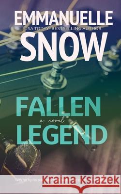 Fallen Legend Emmanuelle Snow   9781990429781 Smart Lily Publishing Inc