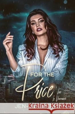 For The Price: A Sapphic Age Gap Romance Jen-Lea Mercy 9781990464188 Love Hard Publishing
