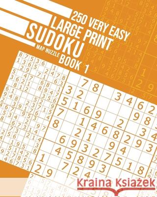 250 Very Easy Large Print Sudoku Book 1 Map Nuzzle 9781990498060 Jean Bisson