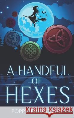 A Handful of Hexes Poppy Bridgeman 9781990509476 Perry Wilson Books