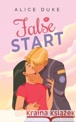 False Start Alice Duke   9781990516436