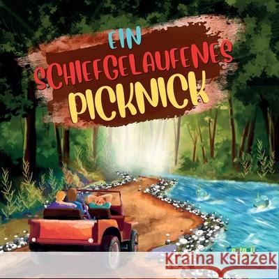 Ein schiefgelaufenes Picknick: Eine Abenteuergeschichte für Kinder mit Illustrationen Fables, Verlag Fantastic 9781990544262 Fantastic Fables