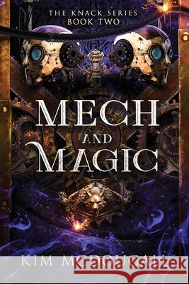 Mech and Magic Kim McDougall 9781990570582 Wrongtree Press