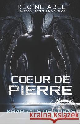 Coeur de Pierre Regine Abel 9781990572920