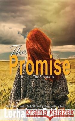 The Promise Lorhainne Eckhart 9781990590450 Lorhainne Eckhart