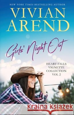 Girls' Night Out Vivian Arend 9781990674150 Arend Publishing Inc.