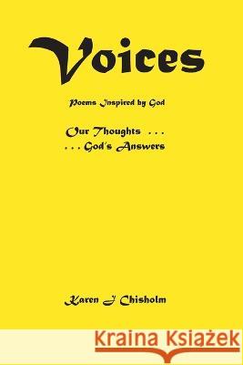 Voices: Poems Inspired by God Karen J Chisholm   9781990695377 Bookside Press