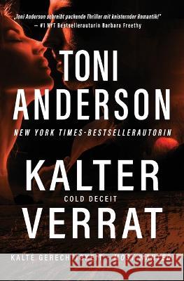 Kalter Verrat - Cold Deceit: Thriller Toni Anderson Martin Wick  9781990721335