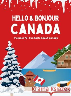 Hello & Bonjour Canada Amanda Minuk 9781990730276 Doodle Paw Press