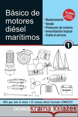 Básico de motores diésel marítimos 1 Berwick, Dennison, Martínez, Diego 9781990755613 Voyage Press