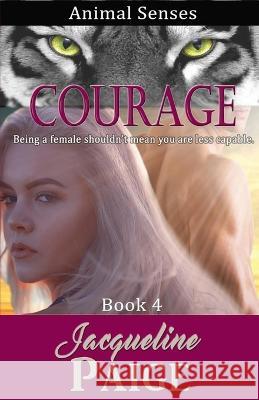 Courage Jacqueline Paige   9781990763090