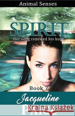 Spirit Jacqueline Paige   9781990763151 Exordium Books Frp