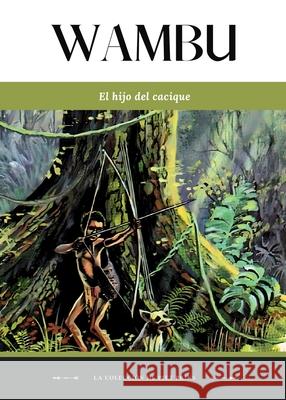 Wambu: El hijo del cacique Piet Prins 9781990771767