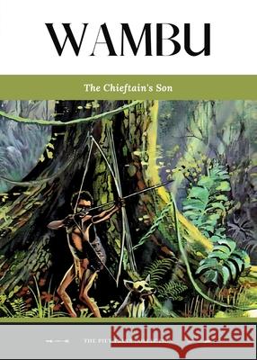 Wambu: The Chieftain's Son Piet Prins 9781990771781