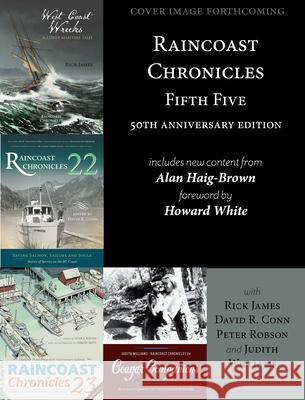 Raincoast Chronicles: Fifth Five  9781990776939 Harbour Publishing