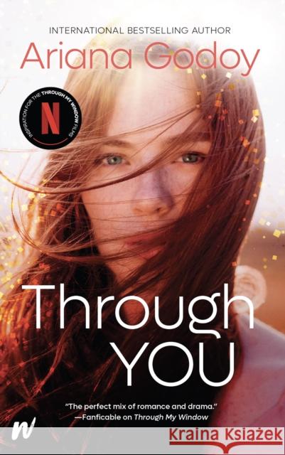 Through You Godoy, Ariana 9781990778445 W by Wattpad Books