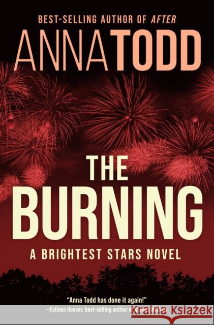 The Burning Anna Todd 9781990778551 Frayed Pages X Wattpad Books