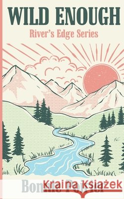 Wild Enough Bonnie Poirier 9781990852268