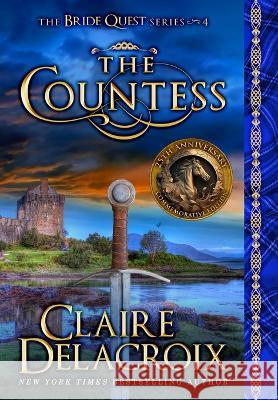 The Countess: A Medieval Scottish Romance Claire Delacroix   9781990879302 Deborah A. Cooke