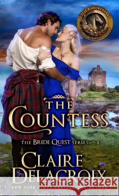 The Countess: A Medieval Scottish Romance Claire Delacroix   9781990879319 Deborah A. Cooke