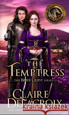 The Temptress: A Medieval Scottish Romance Claire Delacroix   9781990879357 Deborah A. Cooke