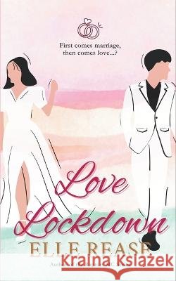 Love Lockdown Elle Rease   9781990901560