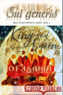 Sui Generis: King and Queen of Isaiah Nicosie Love 9781990983689 Sui Generis Books (Pty) Ltd