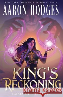 King's Reckoning Aaron Hodges 9781991018410