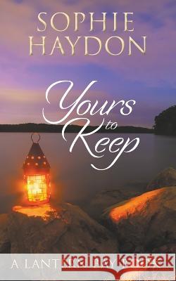 Yours to Keep Sophie Haydon   9781991021335