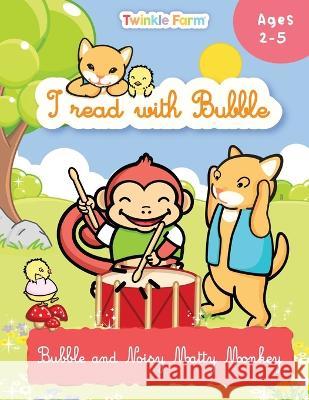 Bubble and Noisy Matty Monkey: I read with Bubble Anne Schneeberger 9781991024299 Mika Design Ltd