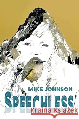 Speechless Mike Johnson 9781991083364 Lasavia Publishing