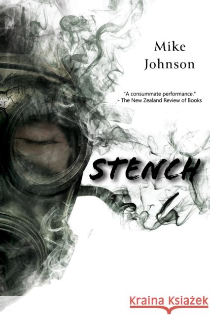 Stench Mike Johnson 9781991151926 Lasavia Publishing Ltd