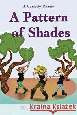 A Pattern of Shades Wendy Dodds 9781991151940 Lasavia Publishing