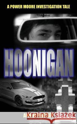 Hoonigan Ann M Pratley 9781991164643 Edwin Manor Publishing