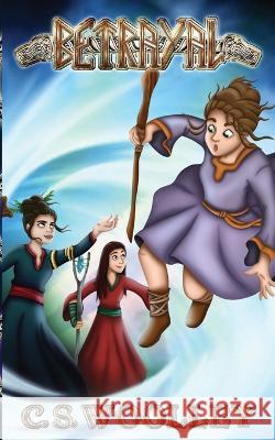 Betrayal: A Middle Grade Viking Adventure C. S. Woolley 9781991170811 Mightier Than the Sword UK