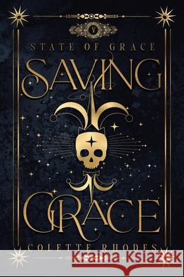 Saving Grace Colette Rhodes 9781991173270 Colette Rhodes
