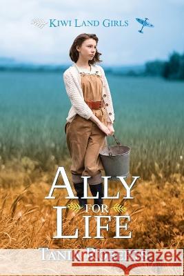 Ally for Life Tania Roberts   9781991174642 Tania Roberts