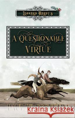 A Questionable Virtue Paul W. Feenstra 9781991182456