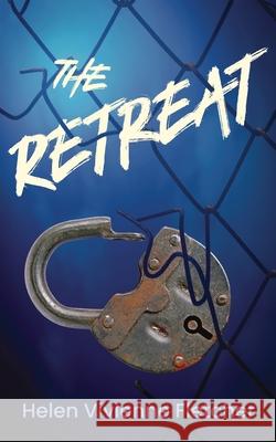 The Retreat Helen Vivienne Fletcher 9781991198068 Hvf Publishing Ltd