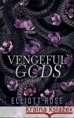 Vengeful Gods Elliott Rose 9781991281050 Cosmic Imprint Publishing