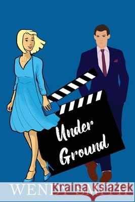 Under Ground: Alternate Cover Edition Wendy Smith 9781991303400