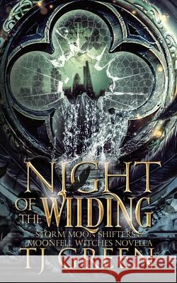 Night of the Wilding: Paranormal Shifter Mystery Tj Green 9781991313393 Mountolive Publishing