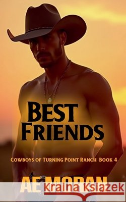 Best Friends A. E. Moran 9781991400642 Invisible Publishing Company