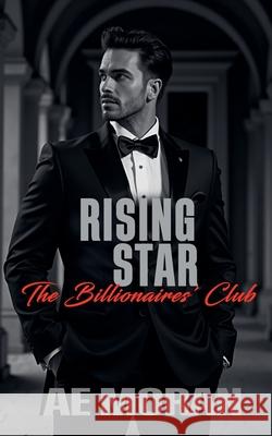 Rising Star A. E. Moran 9781991425041 Invisible Publishing Company