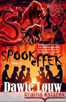 SPOOKeFFEK Dawie Louw 9781991455154